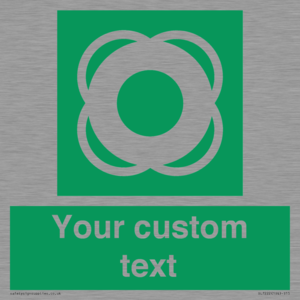 Custom sign safe condition Lifebuoy